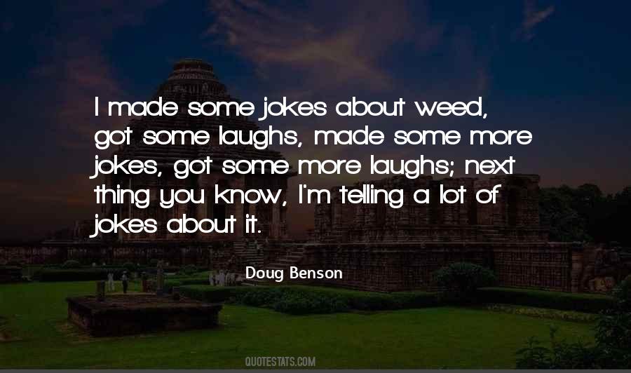 Quotes About Telling Jokes #325681