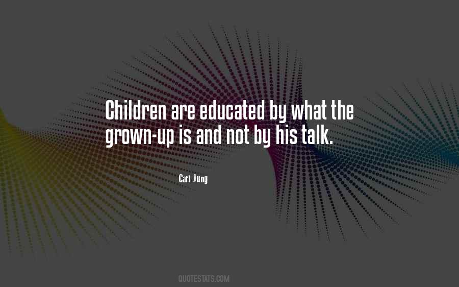 Children Grown Up Quotes #1297301