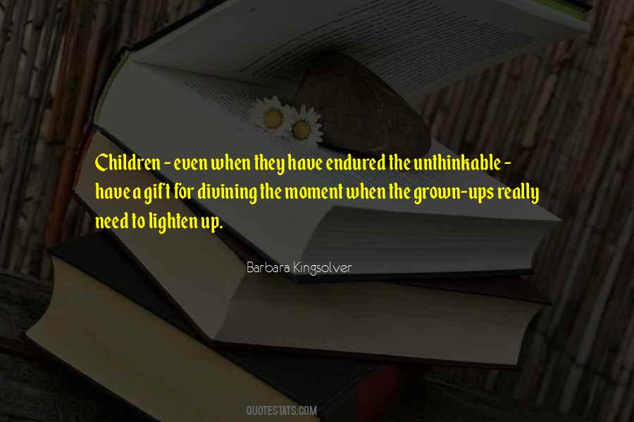 Children Grown Up Quotes #1525690