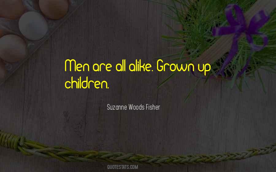 Children Grown Up Quotes #375082