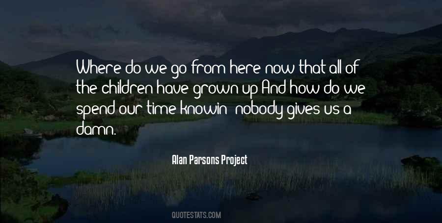 Children Grown Up Quotes #643799