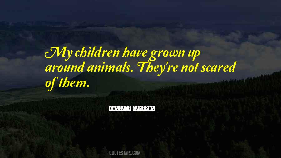 Children Grown Up Quotes #652648