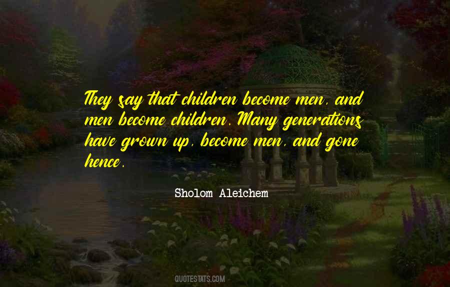 Children Grown Up Quotes #811512