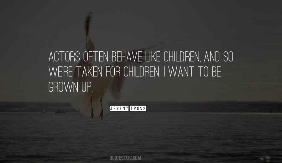 Children Grown Up Quotes #97057