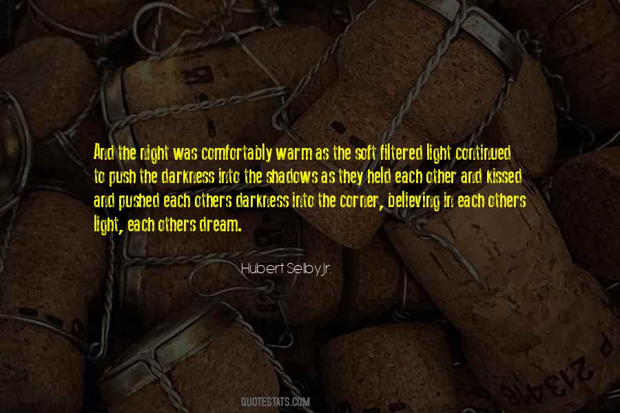 Quotes About Soft Light #1424426