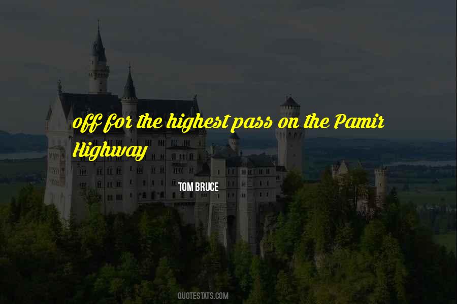 Highest Pass Quotes #1283490