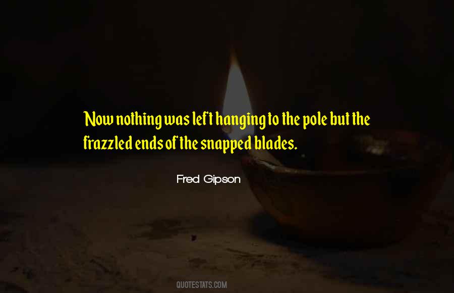 Quotes About Blades #1041395