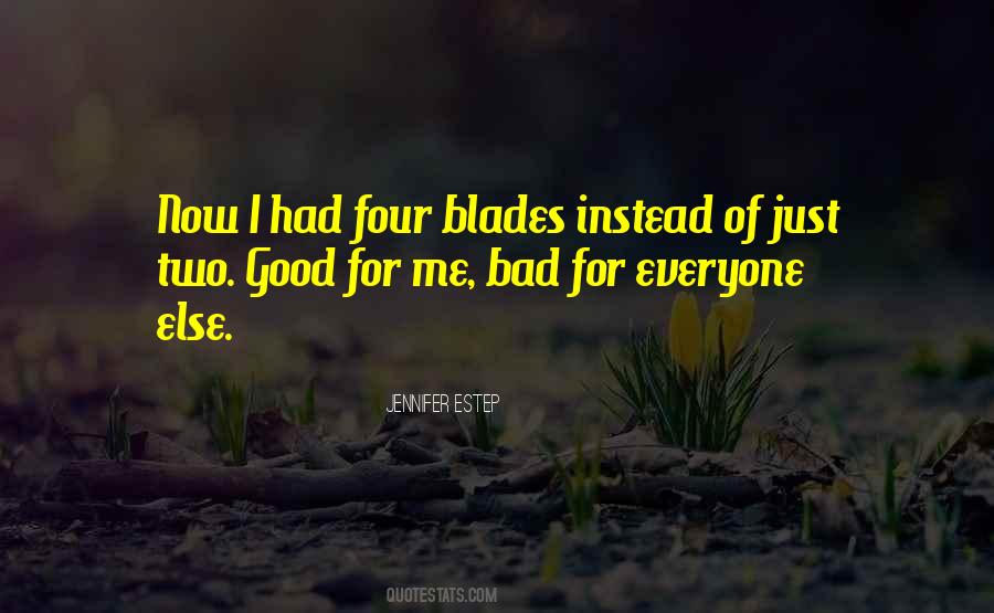 Quotes About Blades #1416603