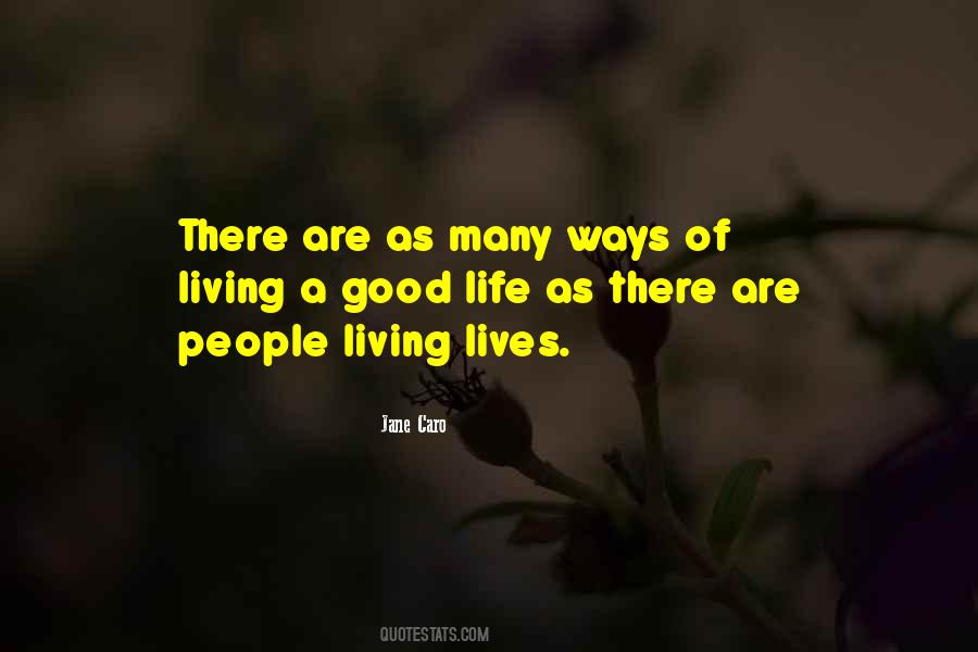 Quotes About Ways Of Living #793942