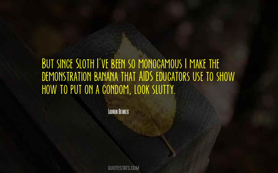 Quotes About Condom Use #218034