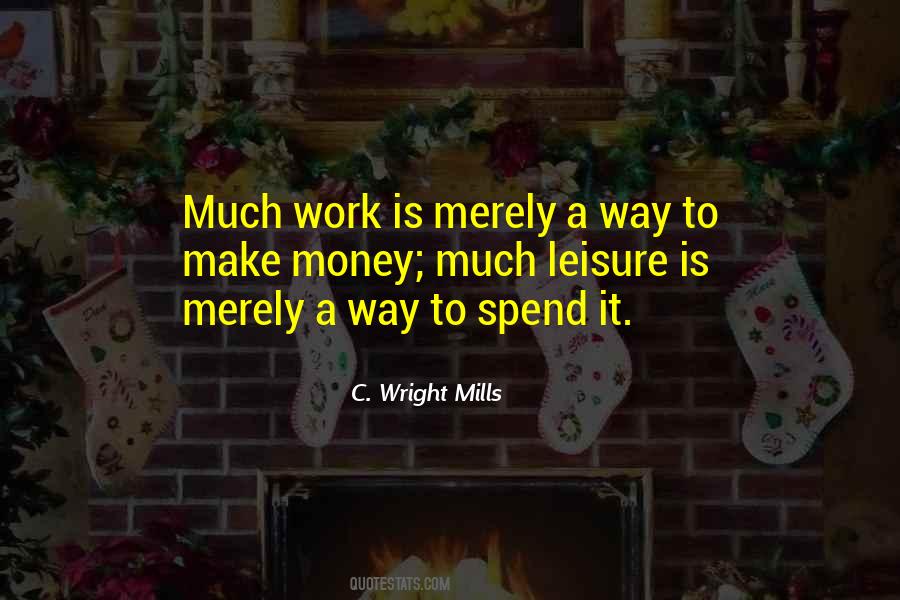 Quotes About Much Work #1342225