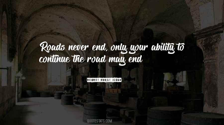 Quotes About Road To Nowhere #20631