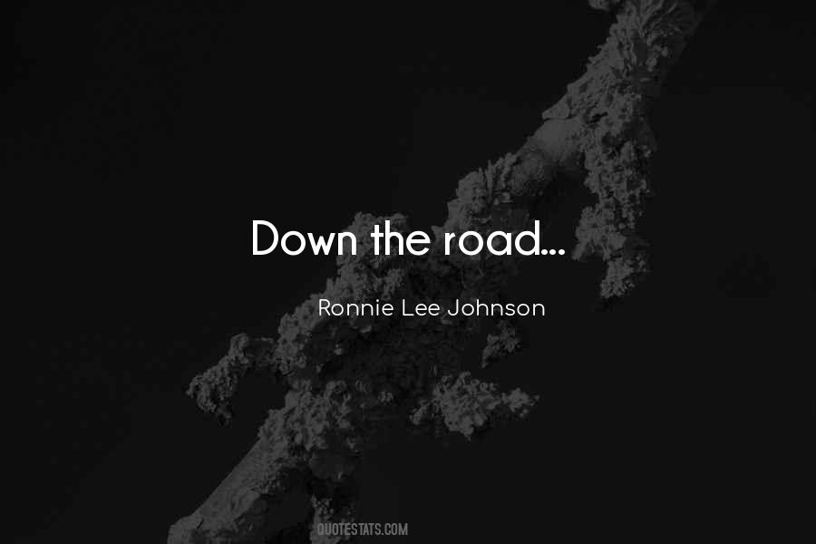 Quotes About Road To Nowhere #21743