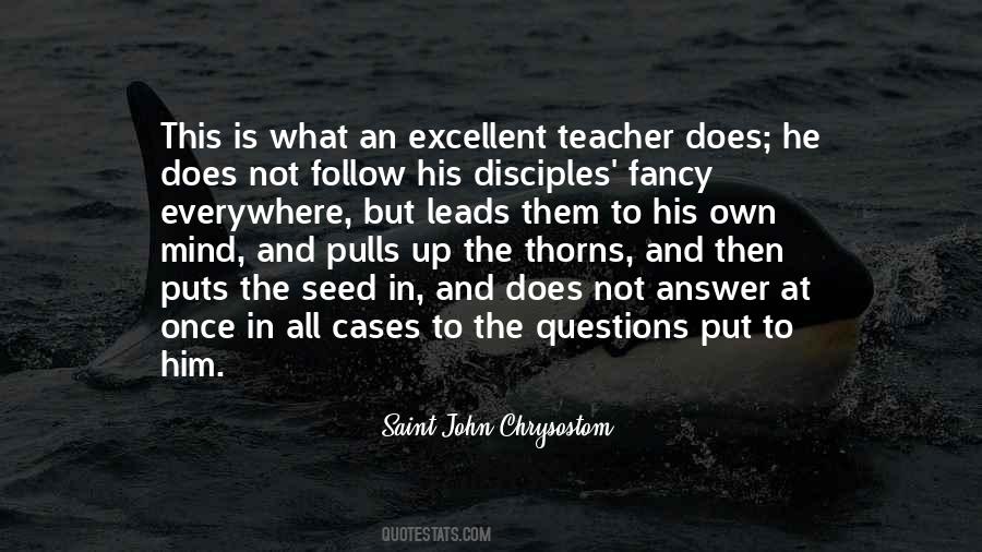 Quotes About An Excellent Teacher #1565894