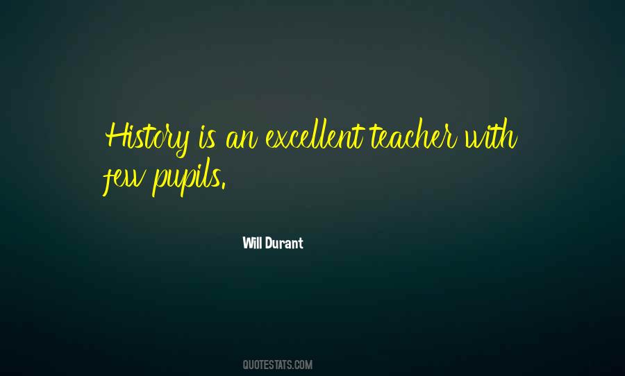 Quotes About An Excellent Teacher #276689