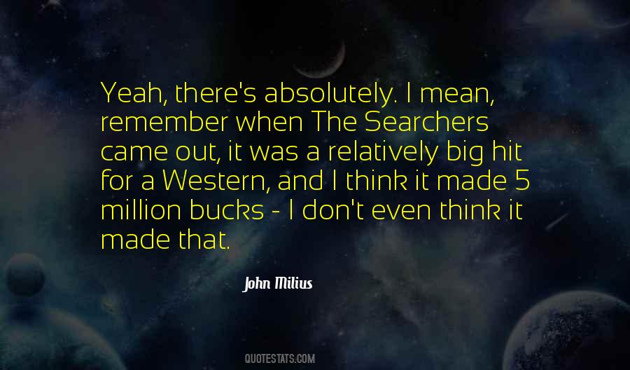 Quotes About The Searchers #926886