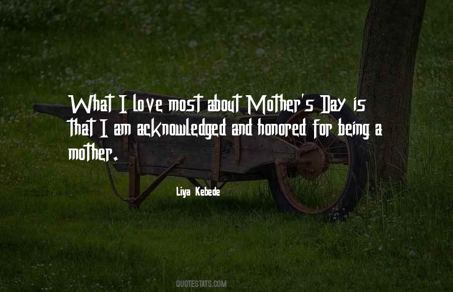 Quotes About Mother S Day #1516629