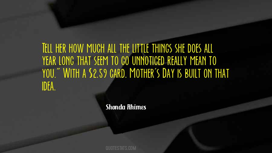 Quotes About Mother S Day #1578636