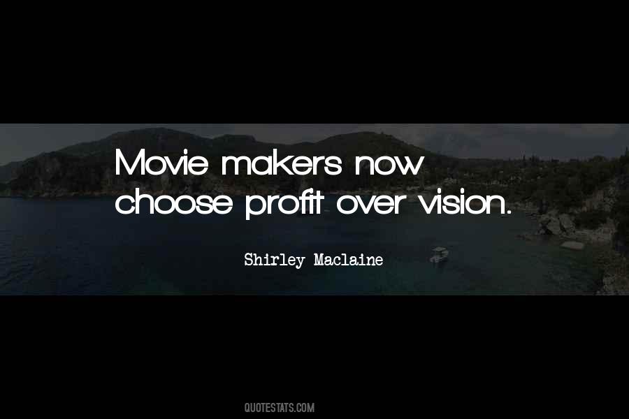 Quotes About Movie Makers #1361995