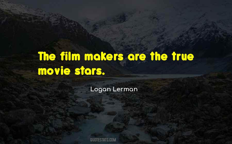 Quotes About Movie Makers #660278