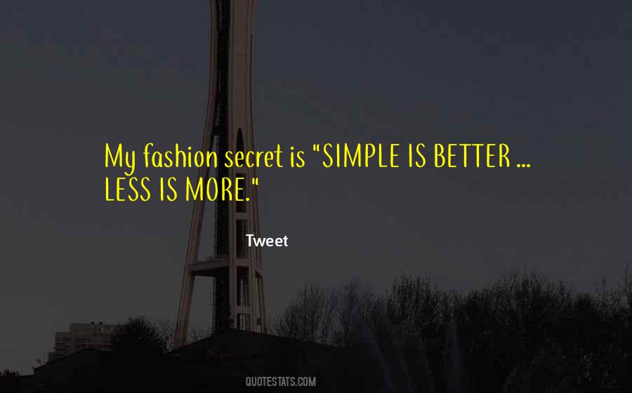 Quotes About Simple Fashion #379964