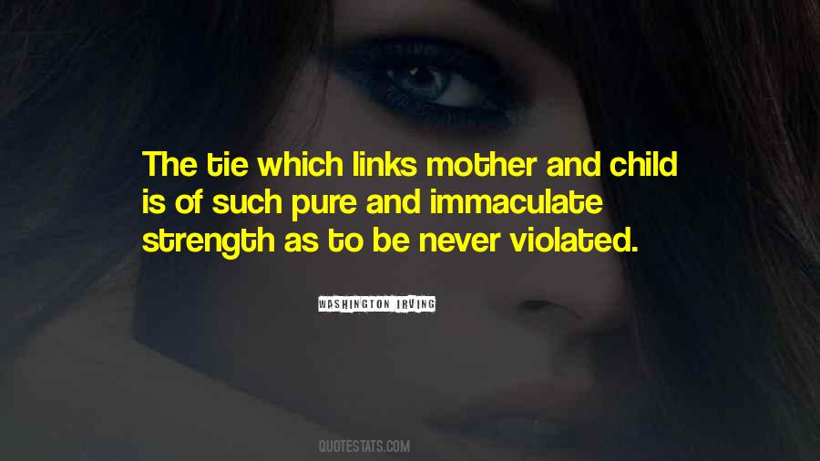 Quotes About Mother And Child Love #1560053