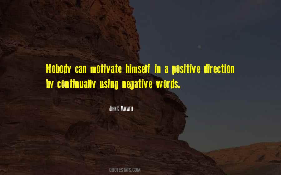 Quotes About Using Positive Words #1240227