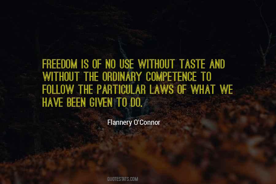 Taste Of Freedom Quotes #426482
