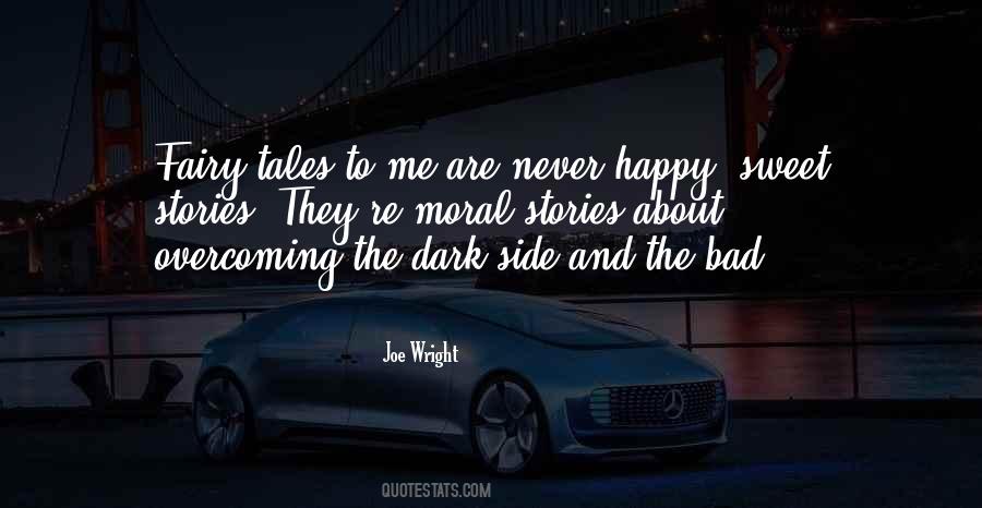 Quotes About Dark Fairy Tales #1256820