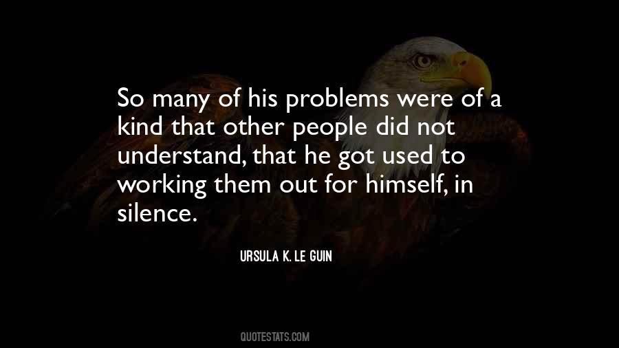 Quotes About Other People's Problems #179825