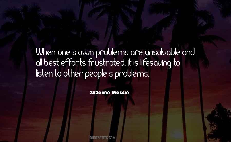 Quotes About Other People's Problems #467333
