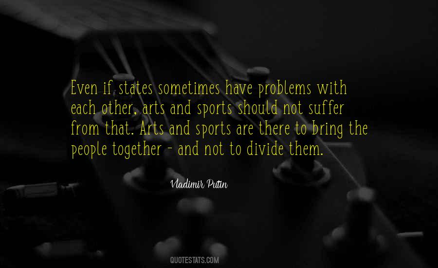 Quotes About Other People's Problems #7014