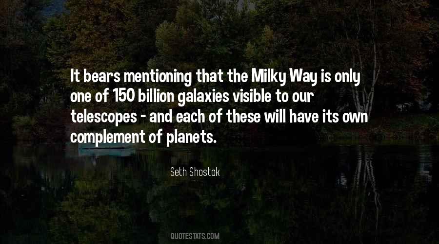 Quotes About Milky Way #963127