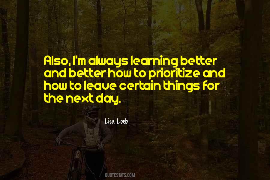 Quotes About Always Learning #1570369