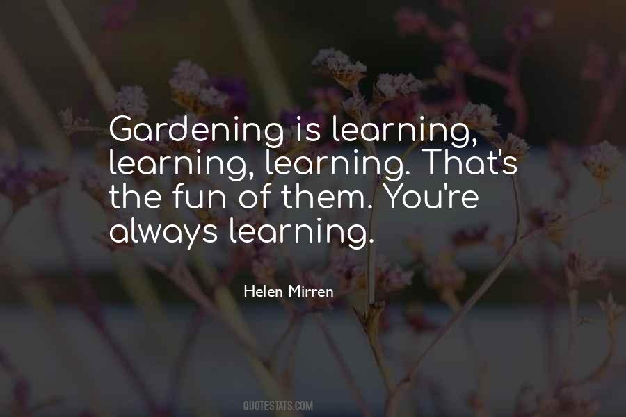 Quotes About Always Learning #611756