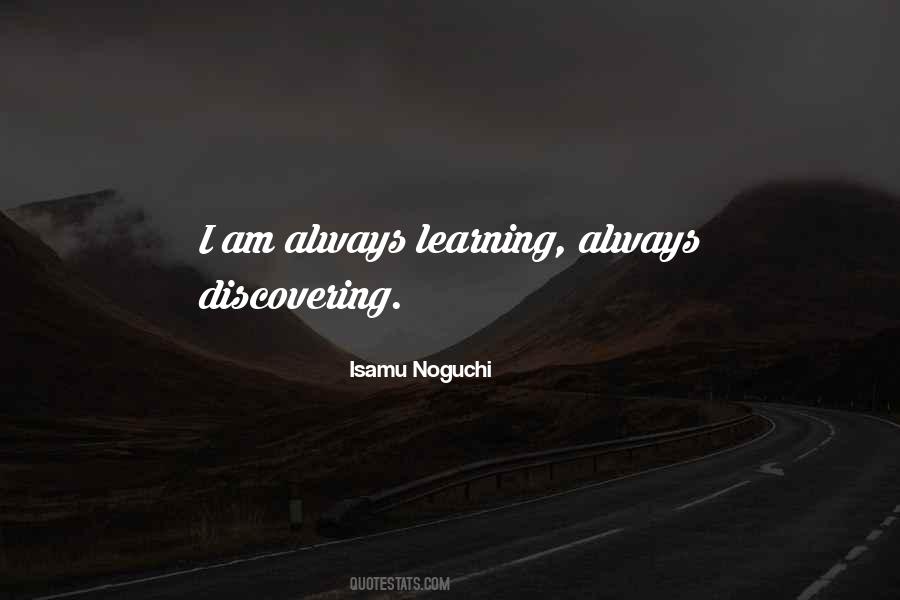 Quotes About Always Learning #683056