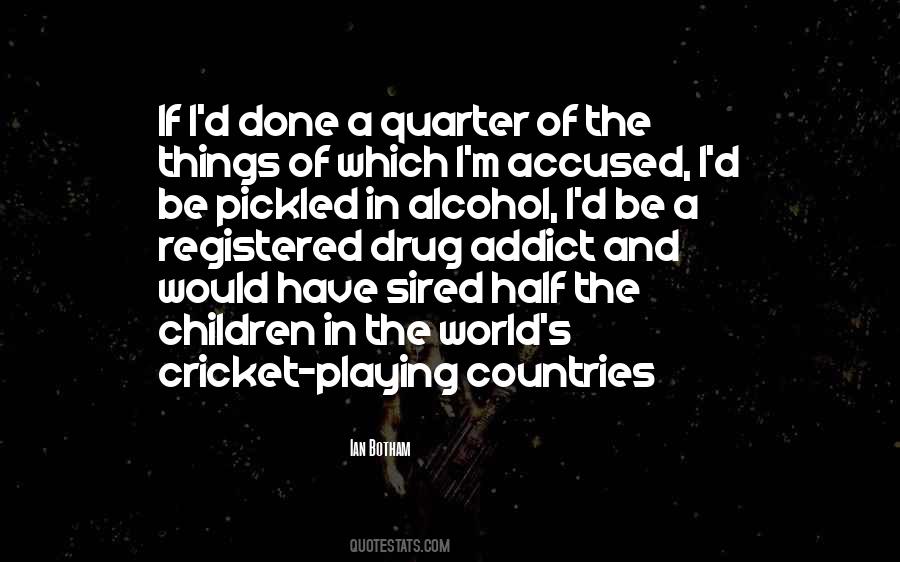 Playing Cricket Quotes #1041083