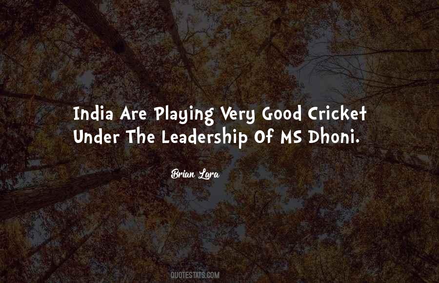 Playing Cricket Quotes #1380101