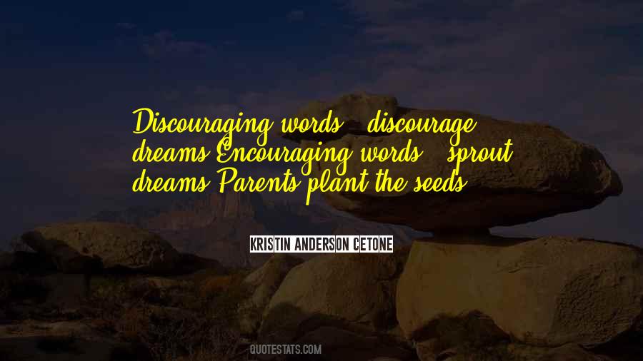 Quotes About Discouraging #781265