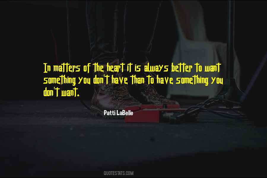 Quotes About Matters Of The Heart #104003