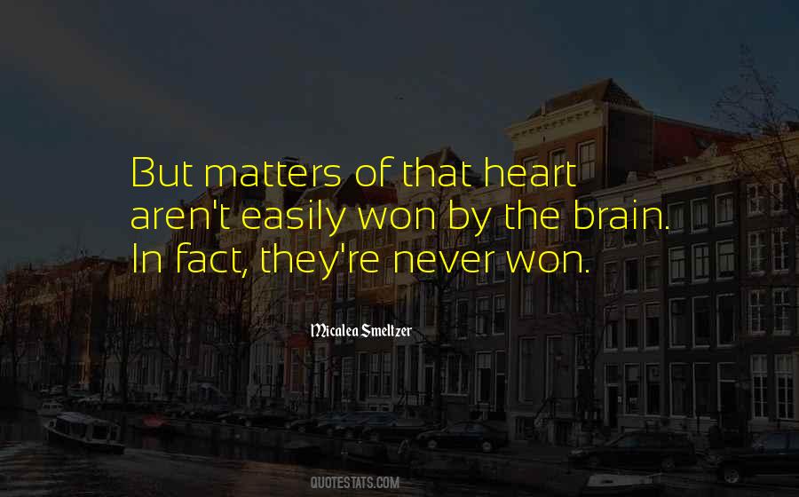 Quotes About Matters Of The Heart #1125559