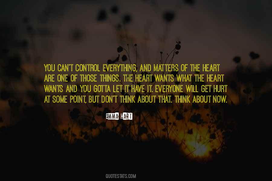 Quotes About Matters Of The Heart #1407651