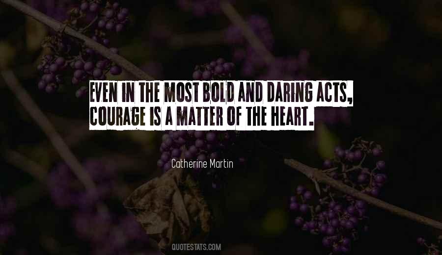 Quotes About Matters Of The Heart #982604