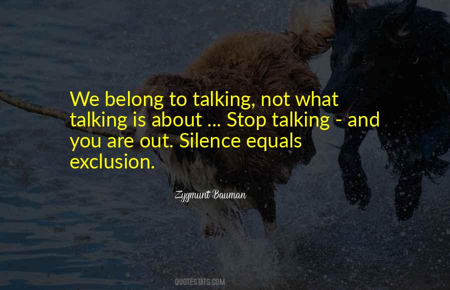 Quotes About Exclusion #615326