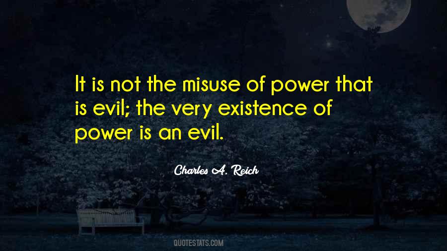 Quotes About Misuse Power #569853