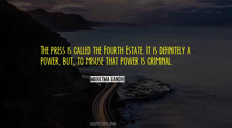 Quotes About Misuse Power #762977