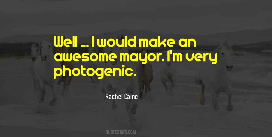 Quotes About Photogenic #1741320