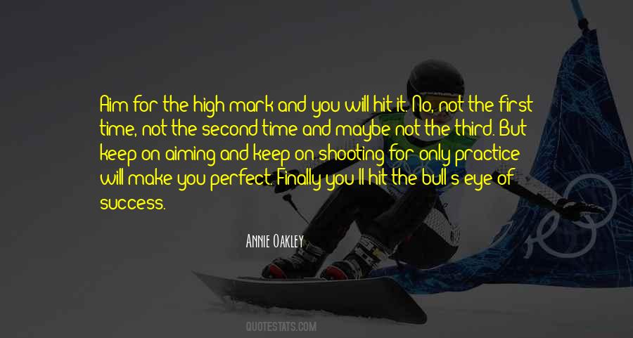 Quotes About Aiming High #1372047