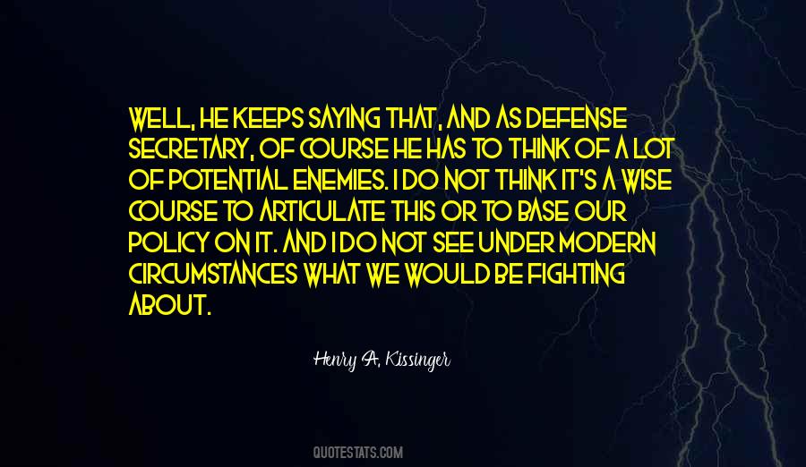 Defense Policy Quotes #1856714