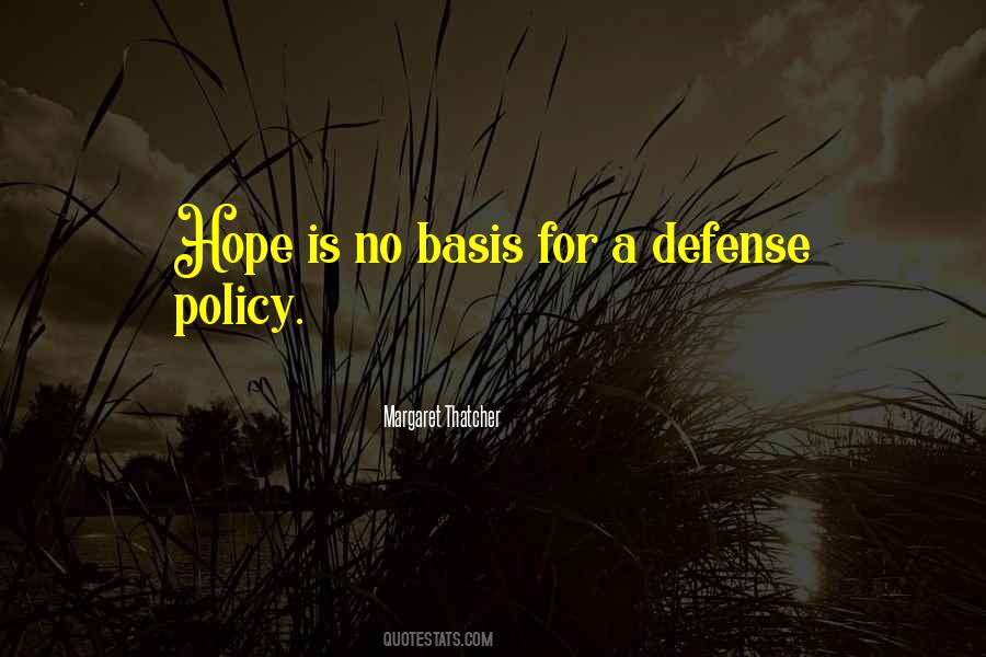 Defense Policy Quotes #929598